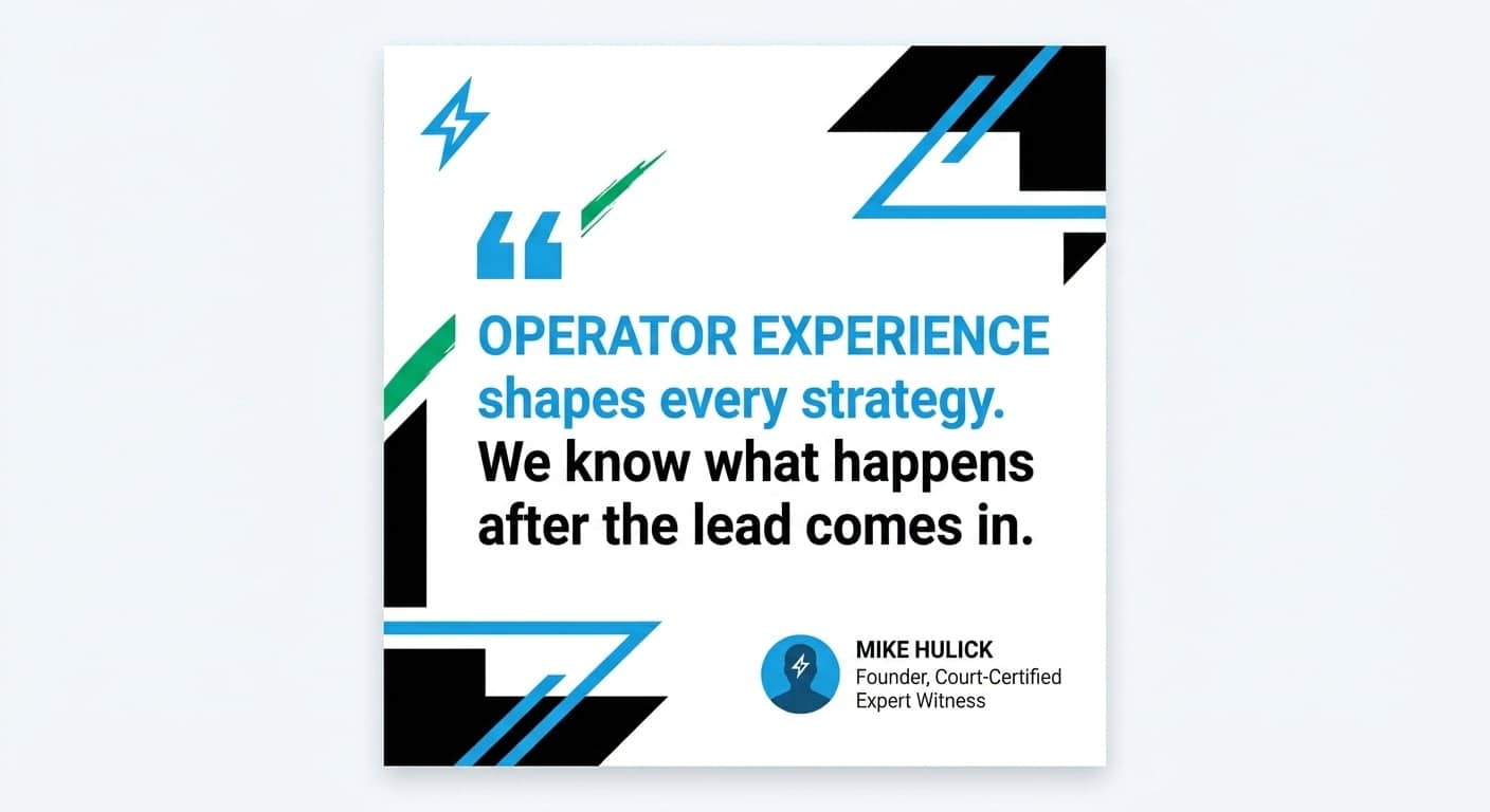 Founder Mike Hulick: operator experience shapes every strategy — we know what happens after the lead comes in