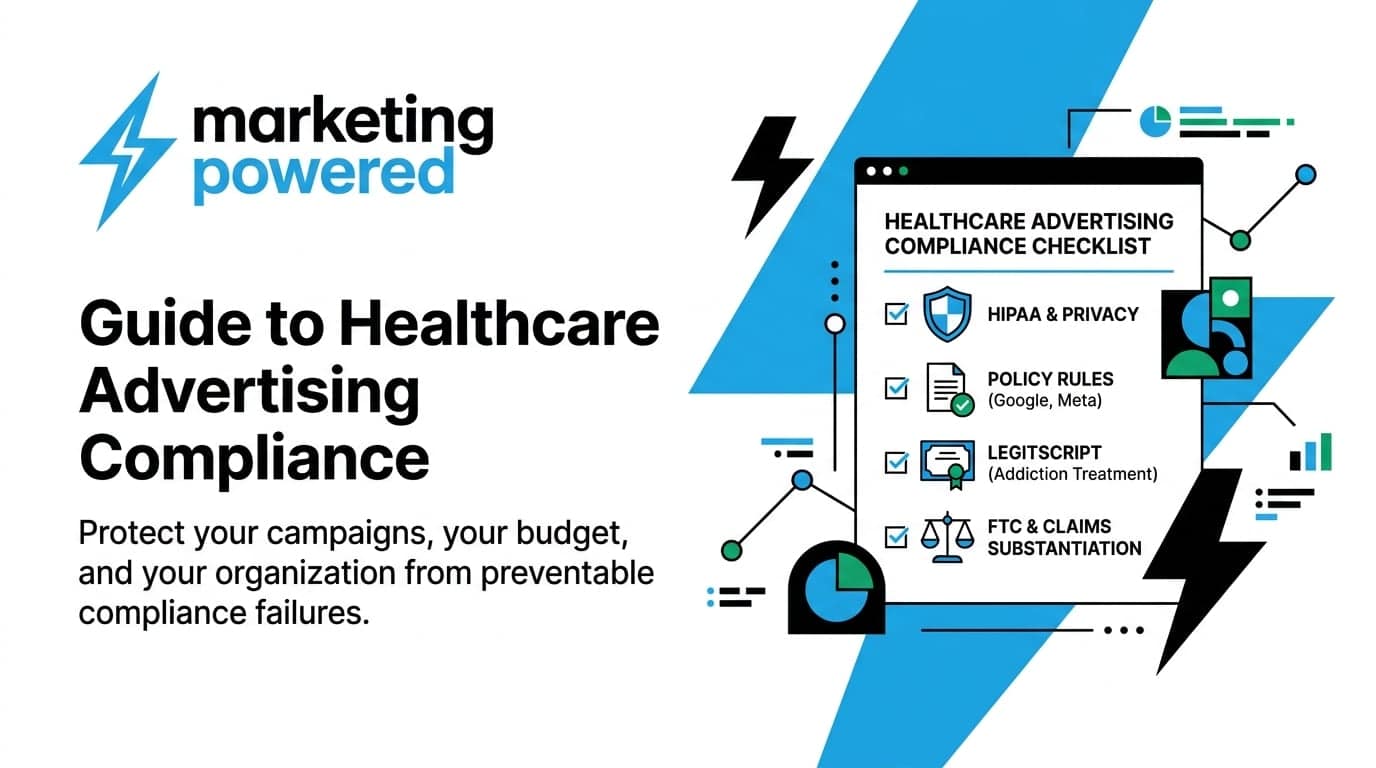 Guide to healthcare advertising compliance: protect your campaigns, budget, and organization from preventable compliance failures