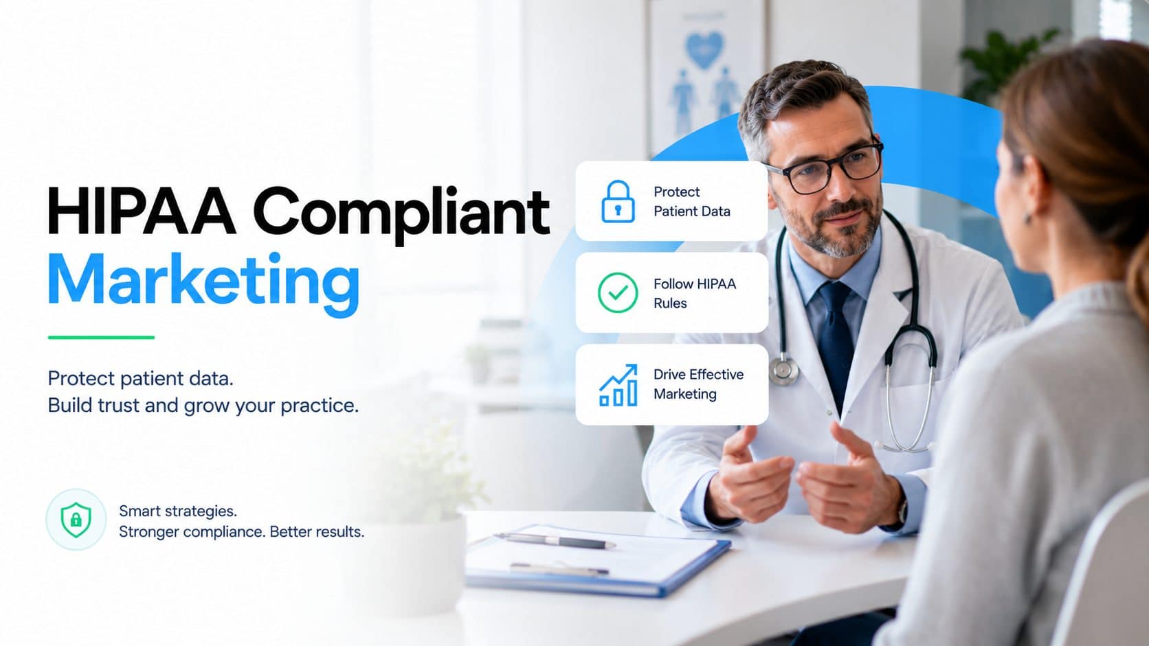 HIPAA compliant marketing: protect patient data, build trust, and grow your practice with smart strategies and stronger compliance