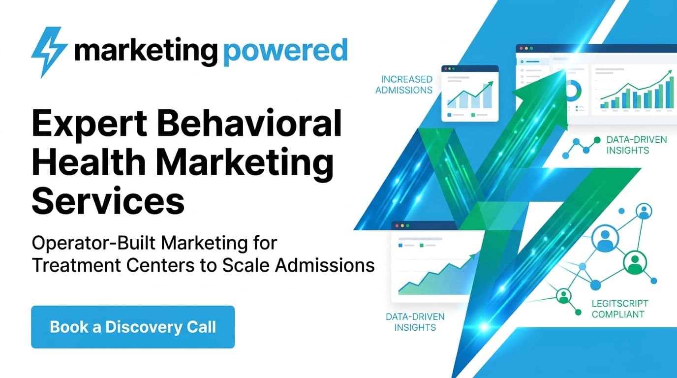 Expert behavioral health marketing: operator-built marketing for treatment centers to scale admissions