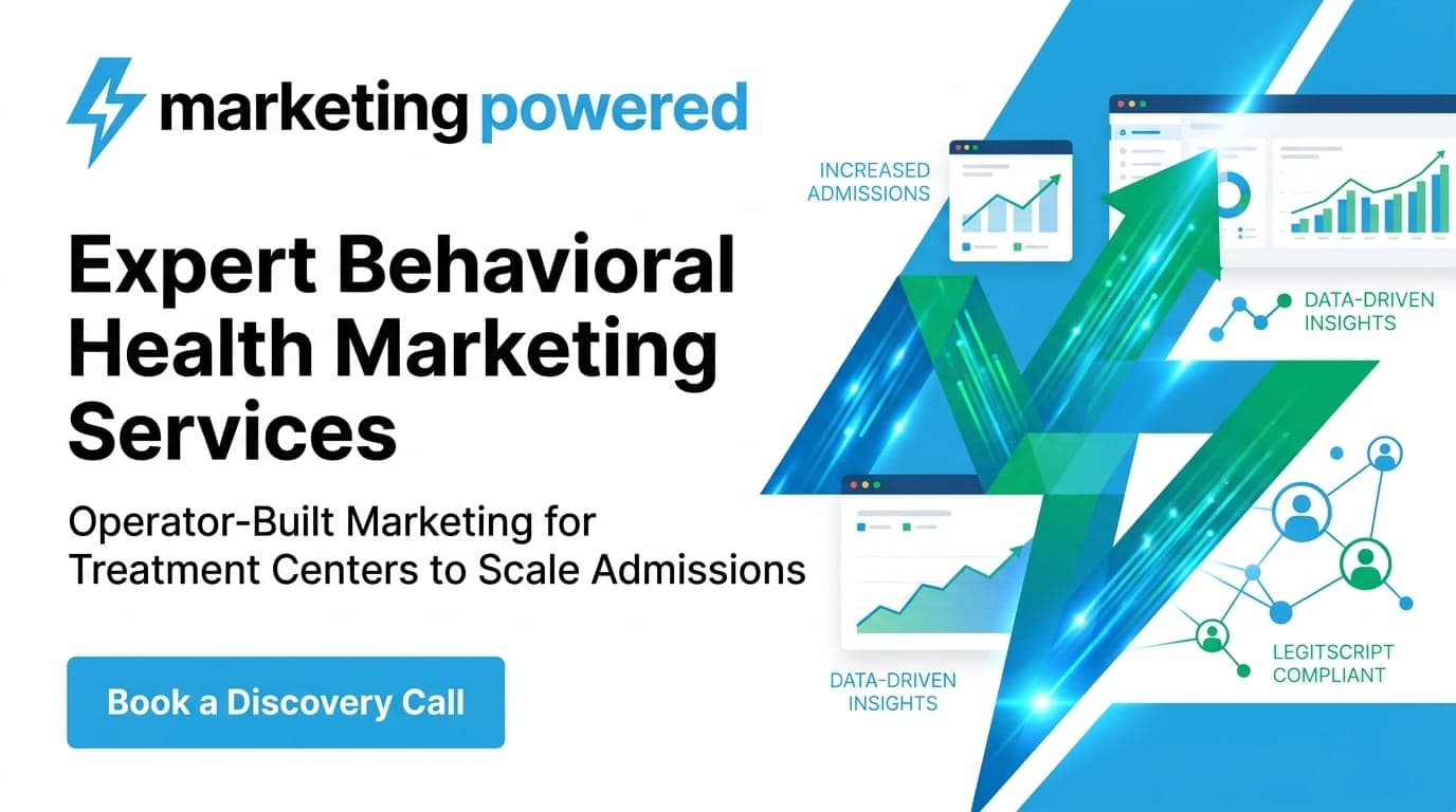 Expert behavioral health marketing: operator-built marketing for treatment centers to scale admissions