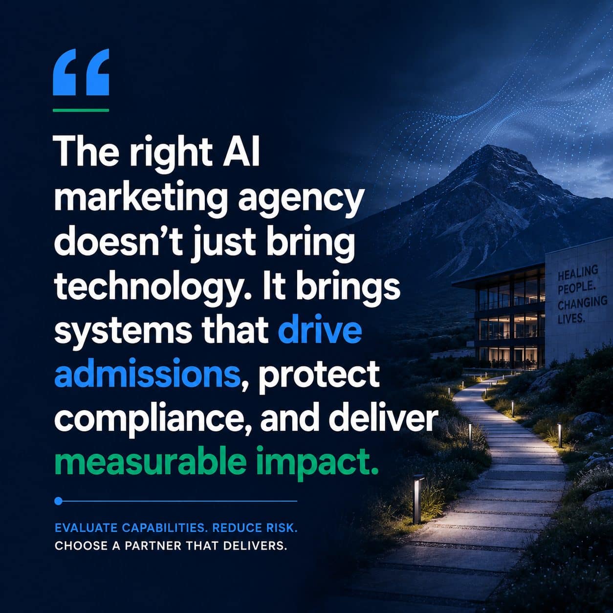 The right AI marketing agency doesn't just bring technology, it brings systems that drive admissions, protect compliance, and deliver measurable impact